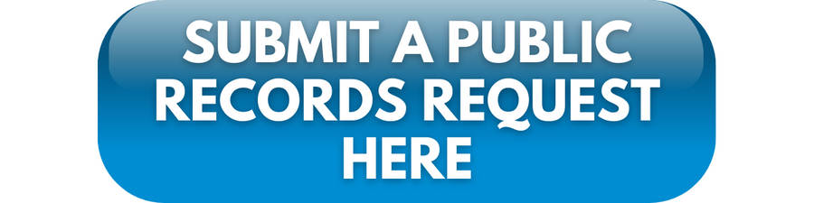 Submit a Public Records Request Here